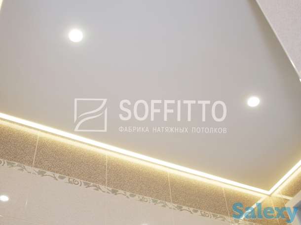 Гарантия 15лет +3 года Бесплатного Сервиса | Натяжные Потолки Soffitto, фотография 10